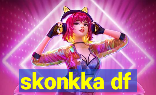 skonkka df